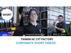 Short videos-Taiwan HC CVT Factory